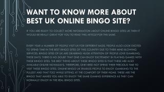 Want to know more about best UK online bingo Site?