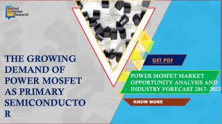 Power MOSFET Market to Reach $6,340 Million by 2023 Globally