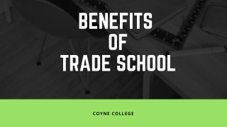 Benefits of Trade School