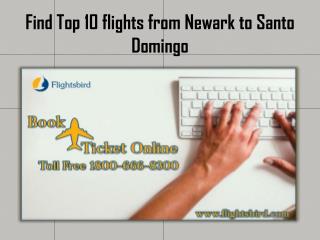 Find Top 10 flights from Newark to Santo Domingo