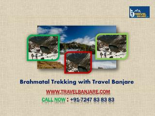 Brahmatal Trekking with Travel Banjare