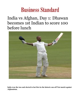 India vs Afghanistan Live Test Match Day 1: Shikhar Dhawan becomes 1st Indian to score 100 before lunch