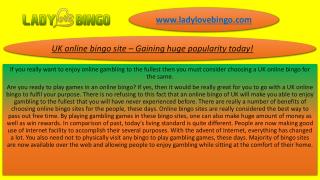 UK online bingo site â€“ Gaining huge popularity today!
