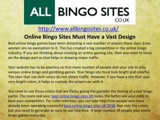 Online Bingo Sites Must Have a Vast Design