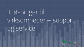 it lÃ¸sninger til virksomheder â€“ support og service