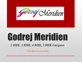 Godrej Meridien at Sector 106 Gurgaon