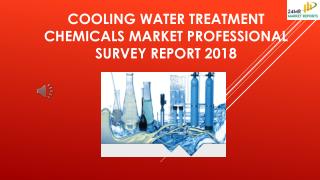 Cooling Water Treatment Chemicals Market Professional Survey Report 2018