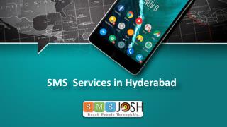 SMS Services in Hyderabad, SMS Service Provider in Hyderabad, Bulk SMS Marketing company In Hyderabad â€“ SMSjosh