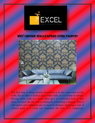 Why Choose Wallpapers Over Paints?