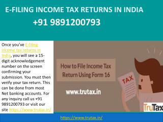 Whatâ€™s the next step after youâ€™ve E-filing income tax returns in India? 09891200793