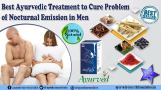 Best Ayurvedic Treatment to Cure Problem of Nocturnal Emission in Men