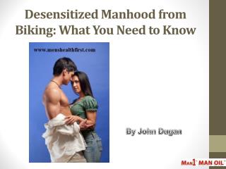 Desensitized Manhood from Biking: What You Need to Know