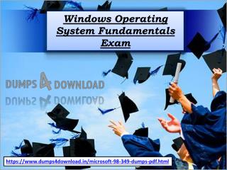 Download Latest Free 98-349 Exam Dumps | Dumsp4Download