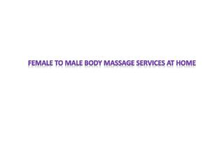 female to male body massage services in hyderabad | gosaluni