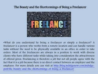 The Beauty and the Shortcomings of Being a Freelancer