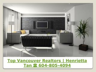 Top Vancouver Realtors | Henrietta Tan â˜Ž 604-805-4094
