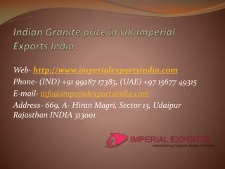 Indian Granite price in UK Imperial Exports India