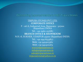 Outstanding Imported Marble in India Tripura Stones