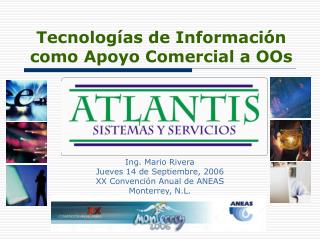 Tecnologías de Información como Apoyo Comercial a OOs