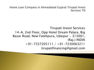 Home Loan Company in Ahmedabad Gujarat Tirupati Invest Services TIS