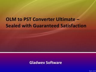 Buy OLM to PST Converter Tool