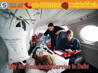 Receive the World-Class Air Ambulance Service in Delhi by Sky Air Ambulance