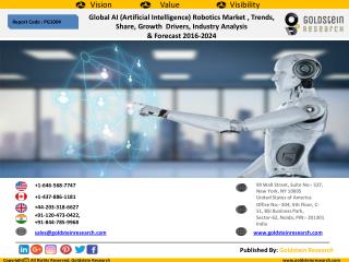 Global AI (Artificial Intelligence) RoboticsÂ MarketÂ , Trends, Share, Growth Drivers, Industry Analysis & Forecast