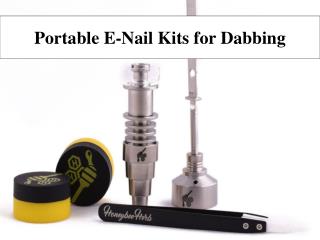Portable E-Nail Kits for Dabbing