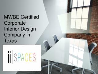 MWBE Certified Corporate Interior Design Company in Texas