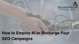 How to Employ AI to Recharge Your SEO Campaigns