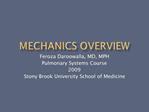 Mechanics Overview