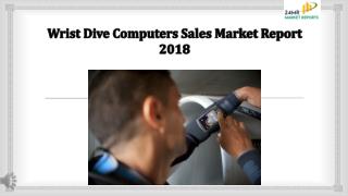Wrist Dive Computers Sales Market Report 2018