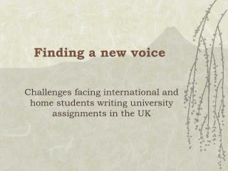 Finding a new voice