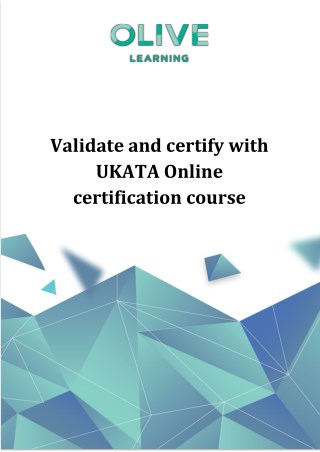 Validate and certify with ukata online certification course