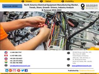 North America Electrical Equipment Manufacturing Market , Trends, Share, Growth Drivers, Industry Analysis & Forecast 20