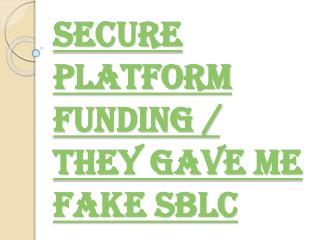 Warning Reports Against Secure Platform Funding (SPF)