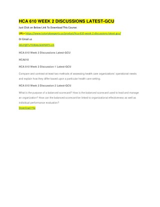 HCA 610 WEEK 2 DISCUSSIONS LATEST-GCU