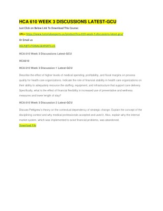 HCA 610 WEEK 3 DISCUSSIONS LATEST-GCU