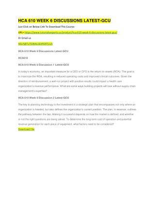 HCA 610 WEEK 6 DISCUSSIONS LATEST-GCU