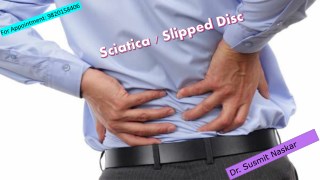 Sciatica / Slipped Disc