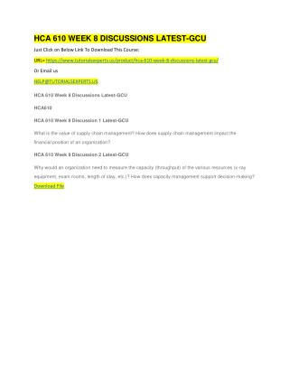 HCA 610 WEEK 8 DISCUSSIONS LATEST-GCU