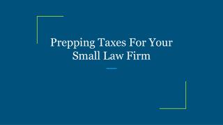 Prepping taxes for your small law firm