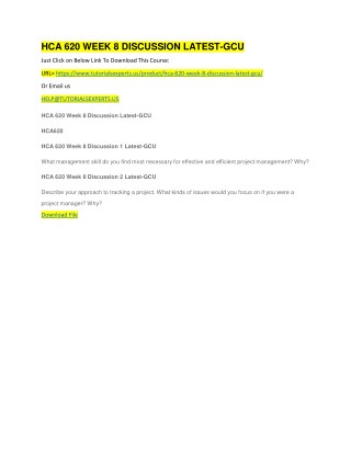 HCA 620 WEEK 8 DISCUSSION LATEST-GCU