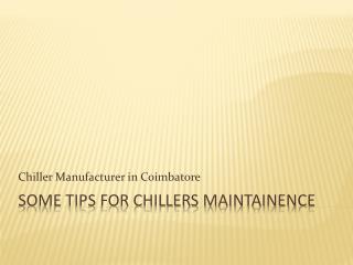 Tips for chiller maintainence