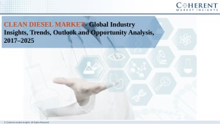 Clean Diesel Market Necessity And Demand 2018 to 2025
