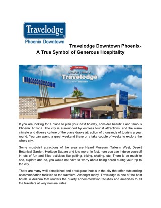 Travelodge Downtown Phoenix- A True Symbol of Generous Hospitality