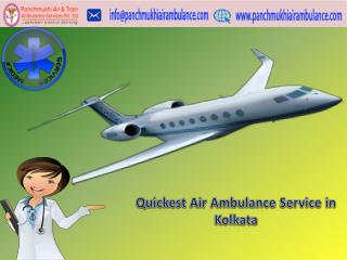 Fast and Safe Air Ambulance Service in Kolkata with Advanced Medical Service