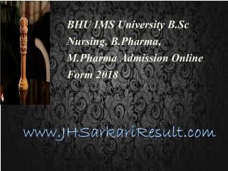 BHU IMS University B.Sc Nursing, B.Pharma, M.Pharma Admission Online Form 2018
