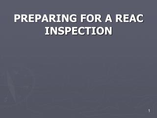 PREPARING FOR A REAC INSPECTION