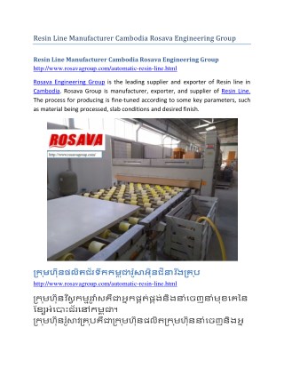 Resin Line Manufacturer Cambodia Rosava Engineering Group